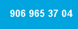 906 965 37 04 906 965 37 04